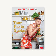 Load image into Gallery viewer, Your Pasta Sucks