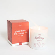 Load image into Gallery viewer, Pizza From A Guy Named Joe Candle