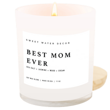 Load image into Gallery viewer, Best Mom Ever! Soy Candle - White Jar - 11 oz (Spa Day)