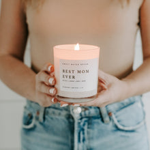Load image into Gallery viewer, Best Mom Ever! Soy Candle - White Jar - 11 oz (Spa Day)