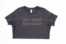 Load image into Gallery viewer, Hot Girls Eat Bread T-shirt

