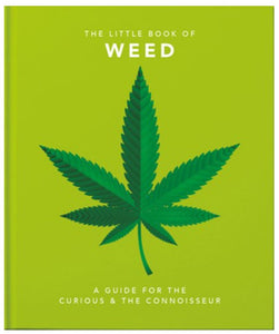 OH! Little Book of Weed: A Guide for the Curious and the Connoisseur