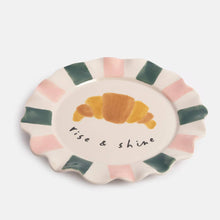 Load image into Gallery viewer, Rise &amp; Shine Croissant Plate
